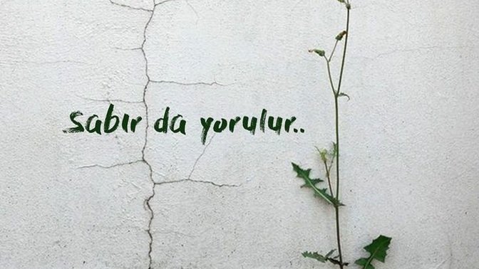 Gerçekten ne kadar sabırlısın, sabrederken içten içe yorulduğunu hissediyor musun?