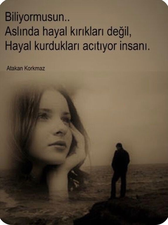 Hayaller kuruyor musunuz?