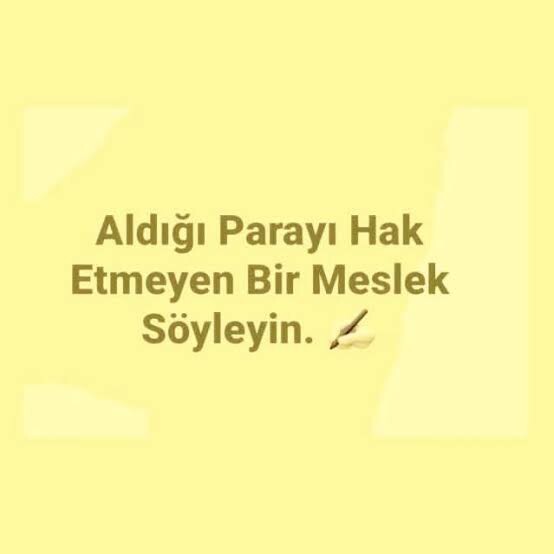Size göre aldığı maaşı hak etmeyen meslekler hangileri?