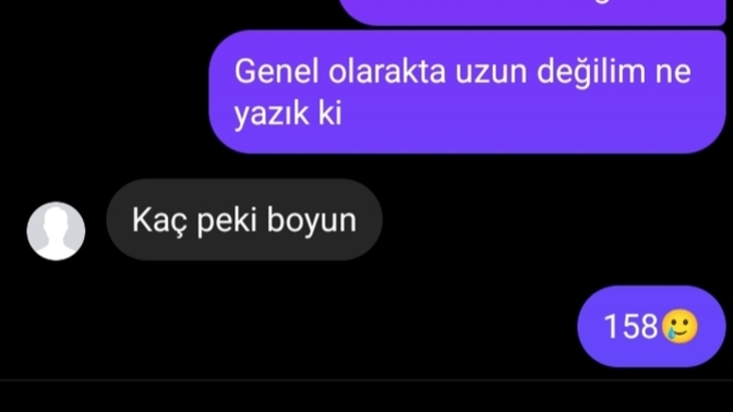 Boyumu soran biri beni hemen engelledi neden?