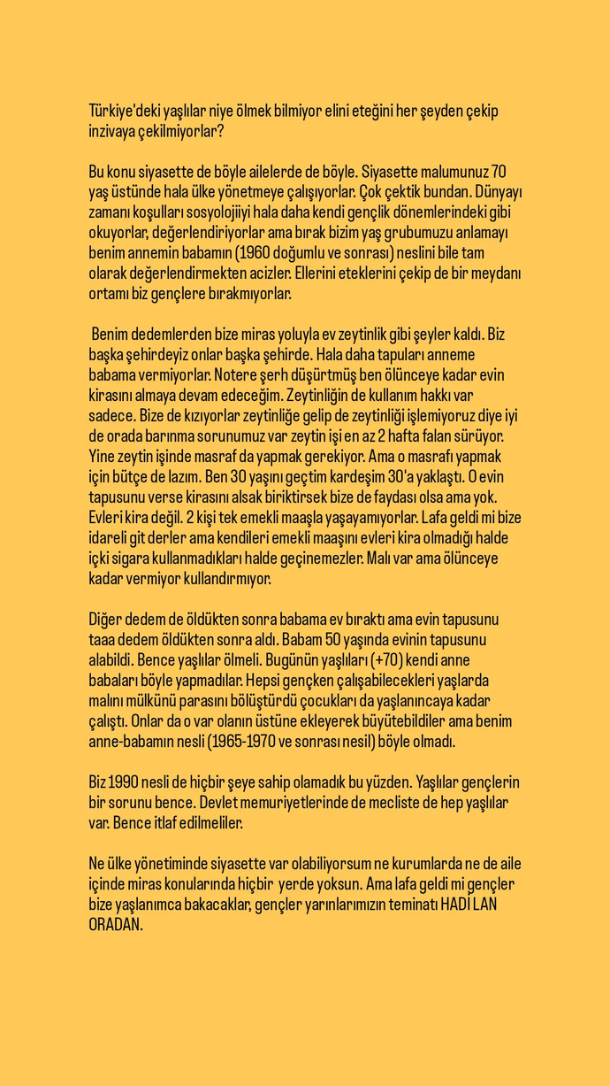Sizce yaşlılar Türkiyede gençlerin önünü tıkıyor mu? Bunun için ne yapılabilir?