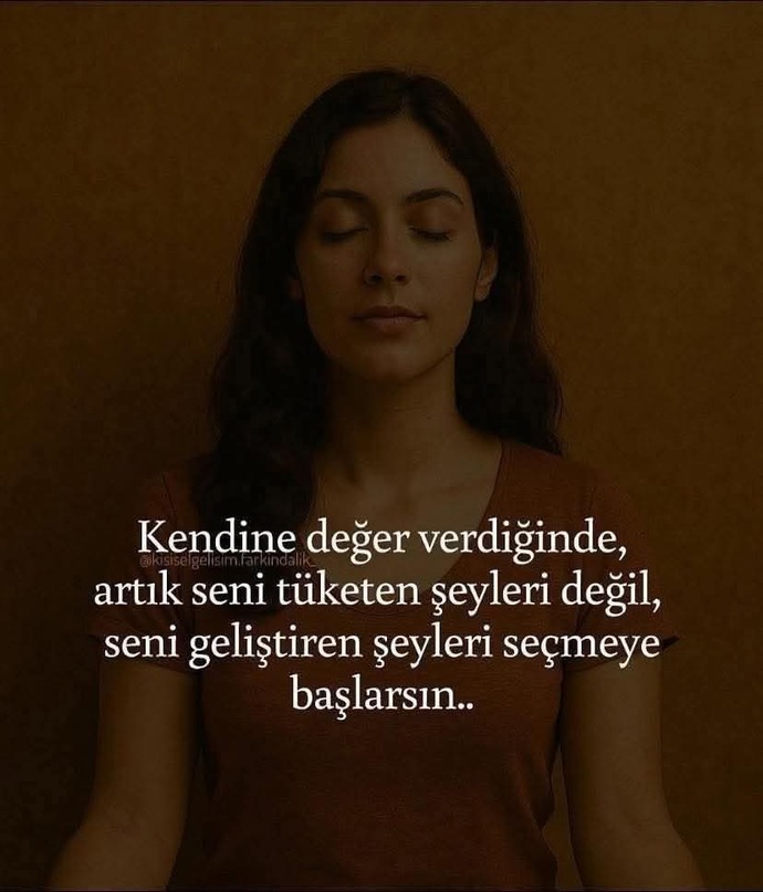 Sizi tüketen sonrasın da geliştiren şey nedir ?