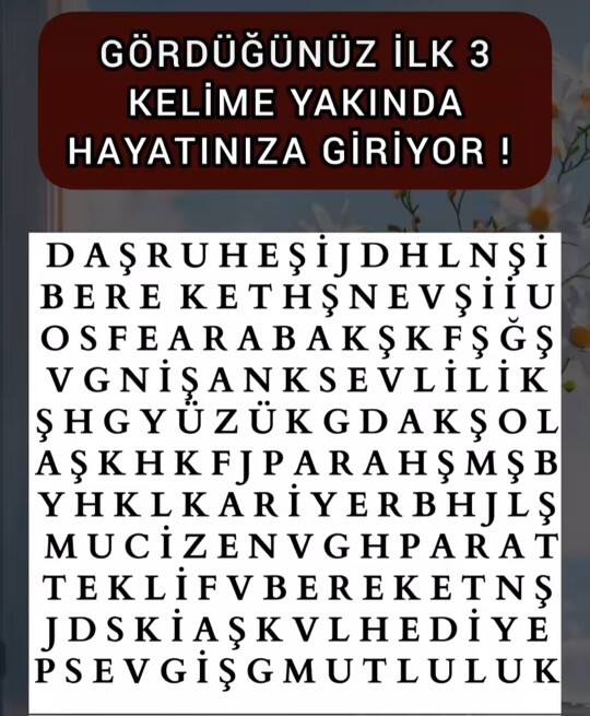 Gördüğün kelimeler sana şans getirsin mi?