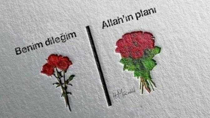Benim dileğim Allahin planladığı bu söze inaniyor musunuz?