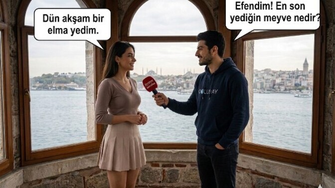Efendim! En son yediğin meyve nedir?
