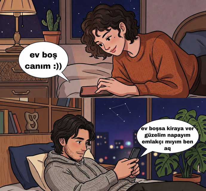 Ev boş gelsene diye mesaj atan sevgiline ne cevap verirsin?