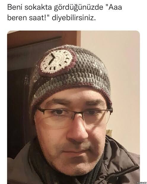 Heryerde beren saat görmekten bıkan tek benmiyim?