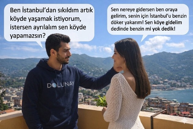 Aşık olduğun insan için, şehir hayatını bırakıp köye gider misin?