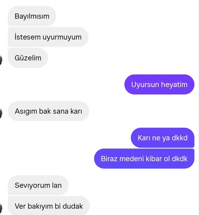 Sizin sevgiliniz de bu kadar kaba ve umursamaz mı yoksa sadece benimki mi böyle?