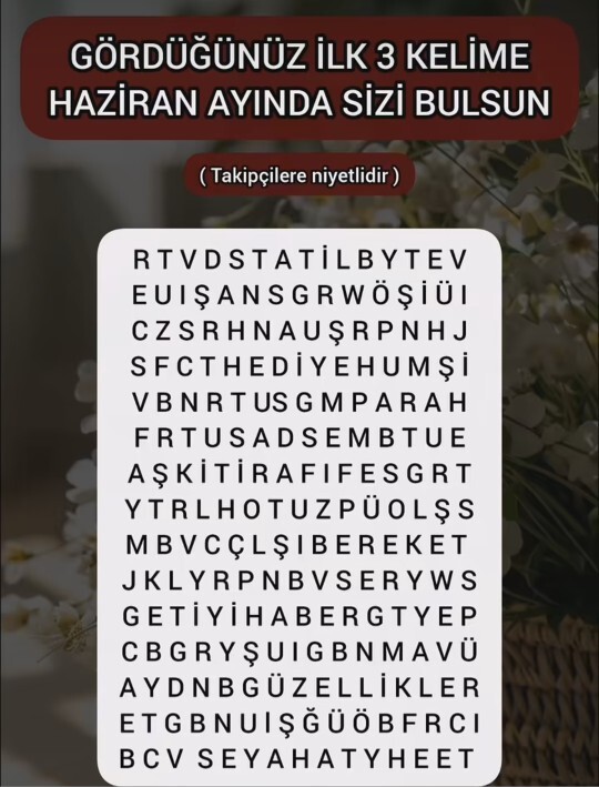 Gördüğün 3 kelime size ne çıktı?
