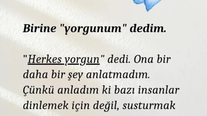 Birine içini açıp pişman olduğunuz oldu mu?