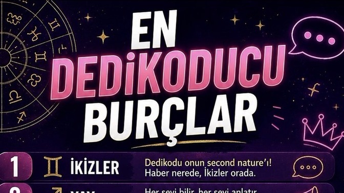 En Dedikoducu Burç Hangisi?