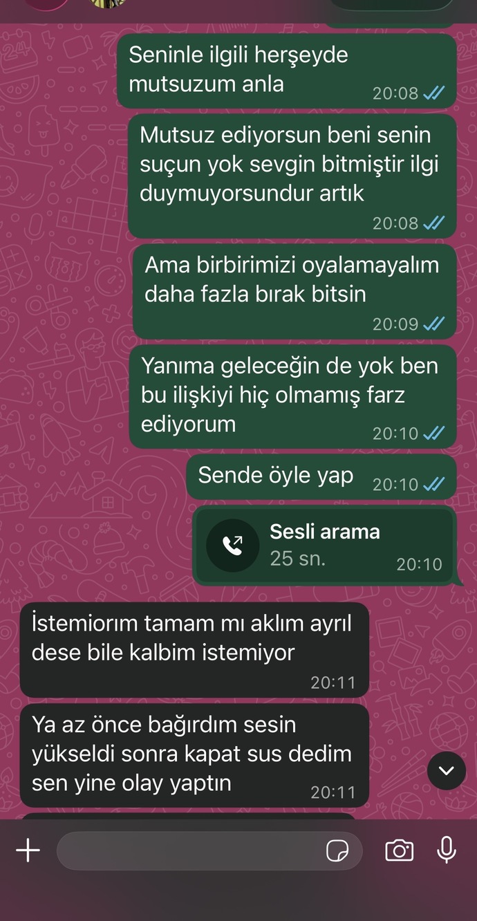 Sizce ilgisi bitmiş mi bana karşı ayrılmak mı istiyor?