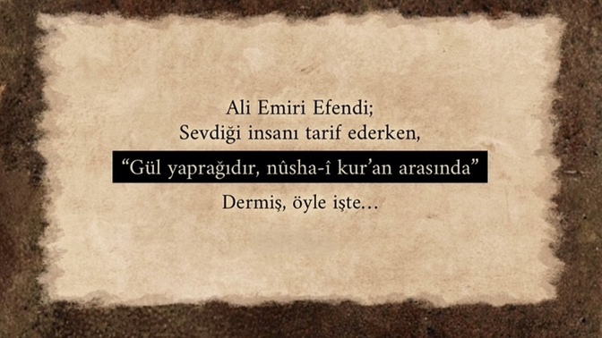 Sevdiğin insanı tarif edebilecek bir cümlen var mı?