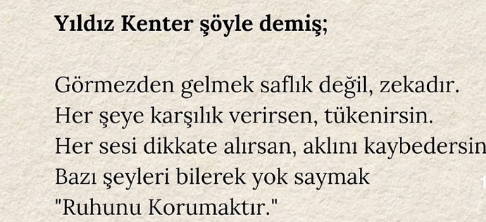 Görmezden gelebiliyor musun bazı şeyleri?