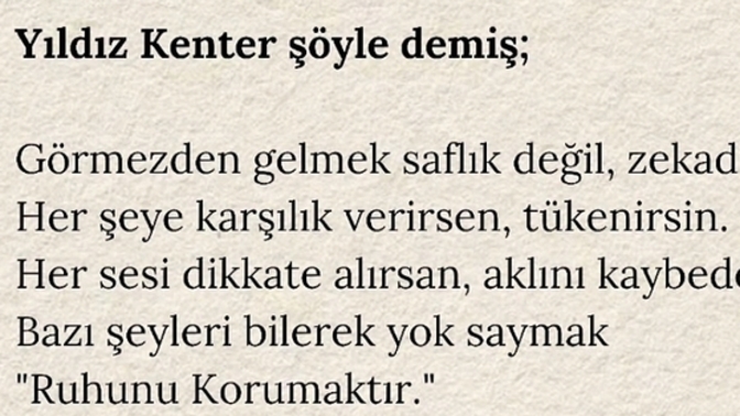 Görmezden gelebiliyor musun bazı şeyleri?