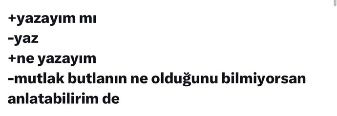 Yazmak isteyen bir şekilde yazıyor mu?