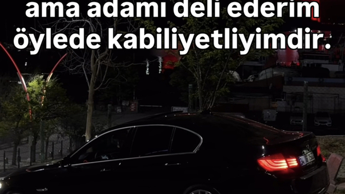Adamı deli eder misin?