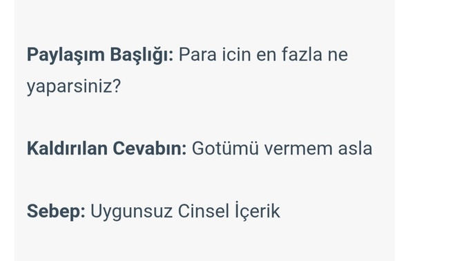 Bu sitede cevaplarınız kaldırılıyor mu hiç?