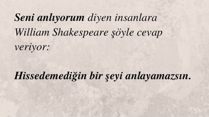 Seni anlıyorum diyebilmek için nasıl hissiyata girebiliriz?
