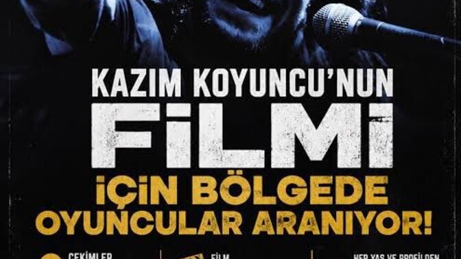 Kazım Koyuncu filmin de oynamak ister misiniz?