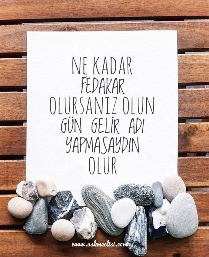 Ne kadar fedakarlık yaparsan yap en son sana söylenen yapmasaydın cümlesini hayatında kaç kez duydun?