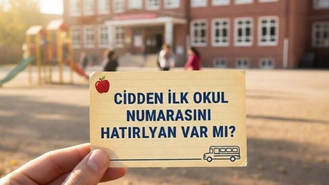 Ilkokulda okul numaranız kaçtı, hala hatırlıyor musunuz?