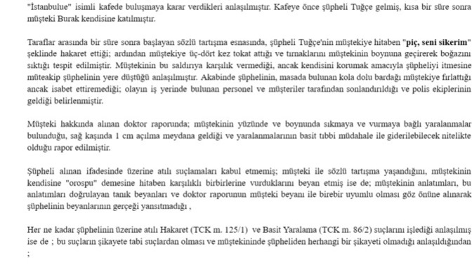 Eski sevgilimle adliyelik oldum, hakli miyim yoksa cok mu buyuttum olayi?