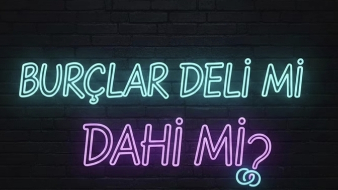 Deli misin Dahi mi?