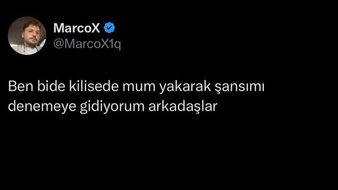 Kilisede mum yakmaya gidiyorum gelen var mı 😂?
