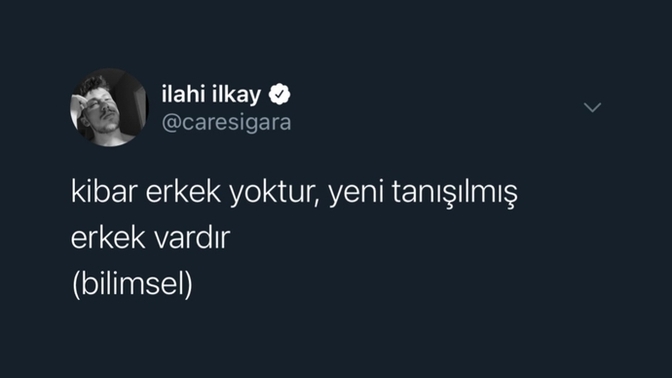 Kibar erkek var mıdır?