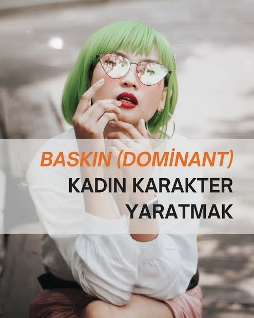 Baskın bir kişilik misin?