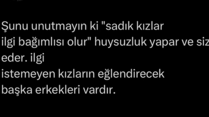 İlgi istemeyen kadın mı daha sadıktır ilgi için seni darlayan kadın mı?