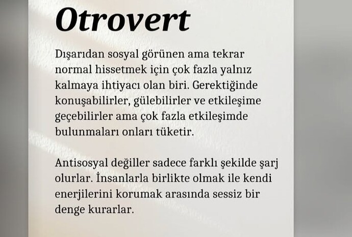 Siz daha cok sosyal mi yoksa icine kapanik bir otrovert misiniz?
