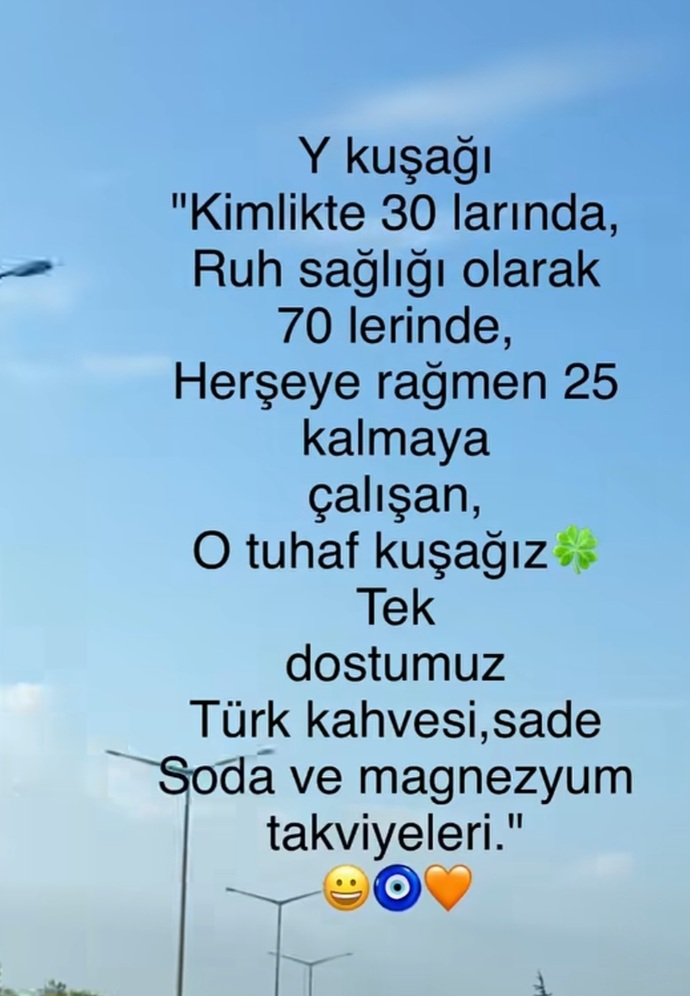Y kuşağı burayı bir uplasın bakayım, gerçekten bu durumda mıyız? Görseldeki gibi kimlikte 30lar, ruhen 70lerde?