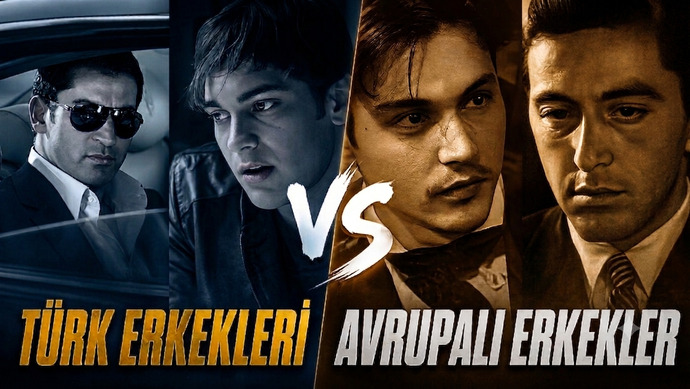 Türk erkekleri mi, Avrupalı erkekler mi?