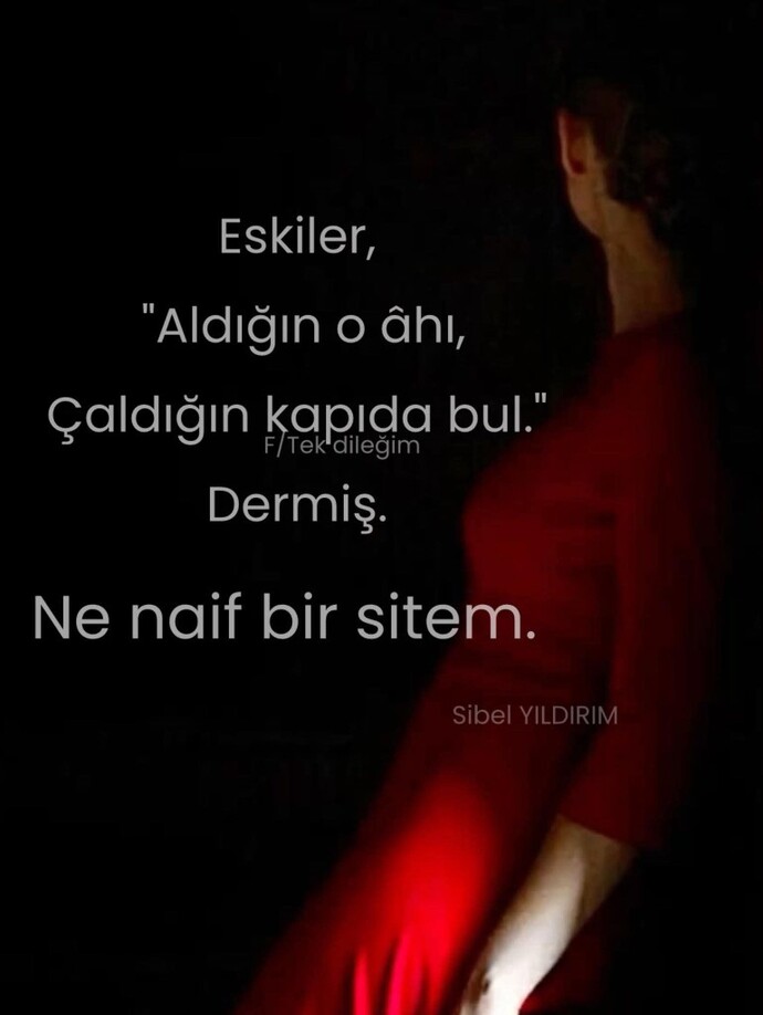 Kime niye sitem ettiniz?