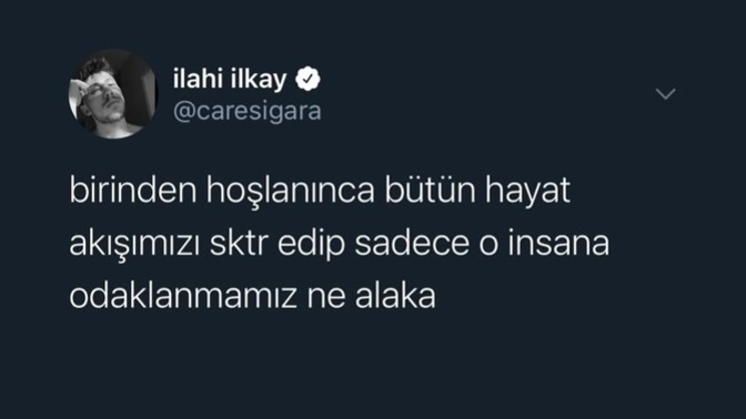 Birinden hoşlanınca neden 24 saatlik hayatımızı bir kişinin çevresinde döndürmeye başlıyoruz?