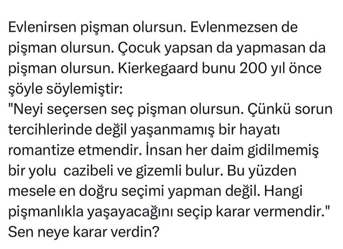 Hangi pişmanlıkla yaşamaya karar verdiniz?