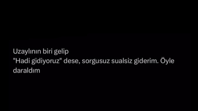Uzaylı gelip alsa gider misin?