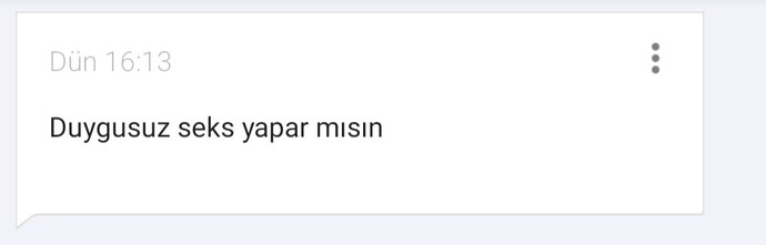 Böyle mesajlar alınca tepkiniz ne oluyor?