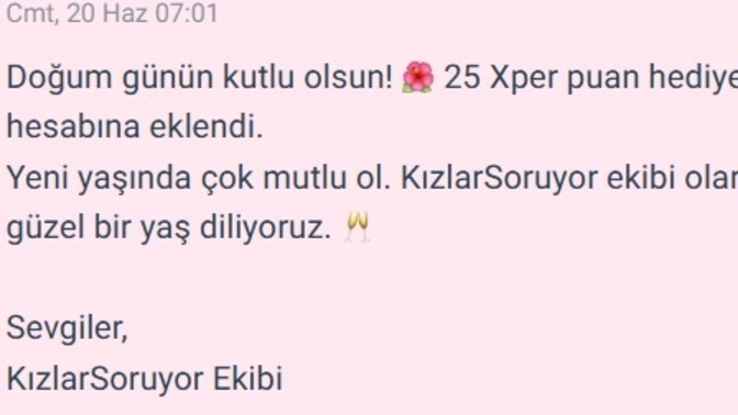 Doğum günümde 25 Xper mi? Zaten bizden her gün üç yorumla topluyorsun, değil mi KS?