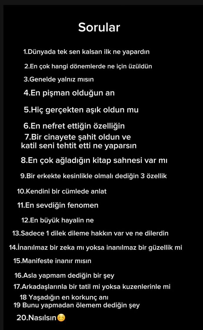 Bana sormak İstediğiniz bir soru var mi?