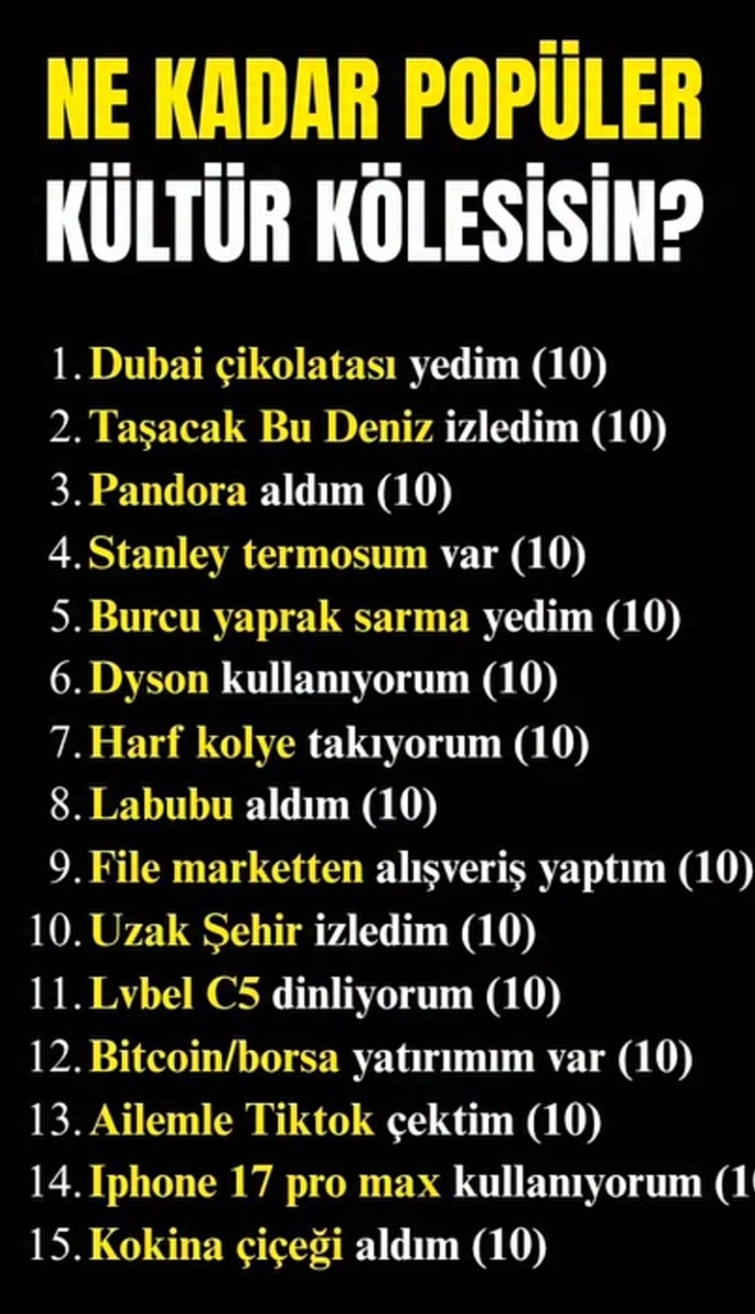 Ne kadar popüler kültür kölesisin?