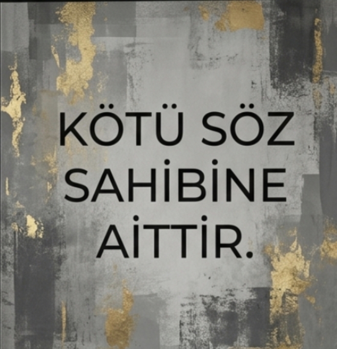 Sizce haksız yere söylenen kötü söz gerçekten de sahibine mi ait?