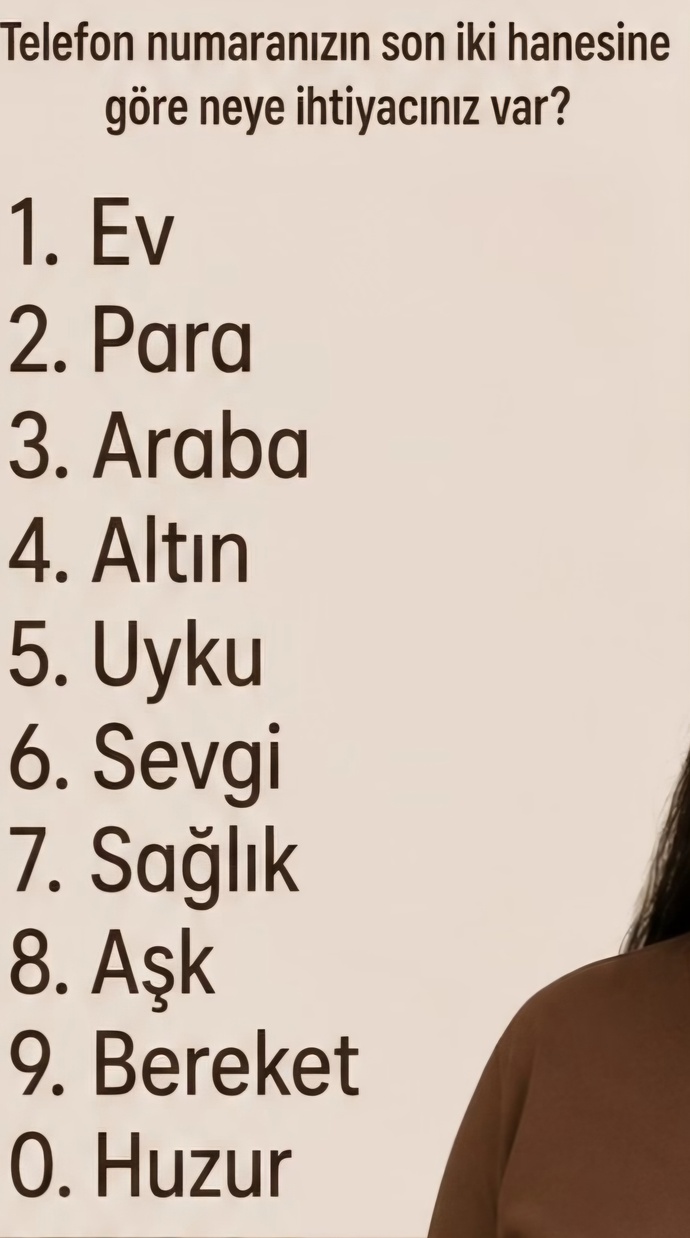 Telefon numaranızın son iki hanesine göre neye ihtiyacınız varmış😀?