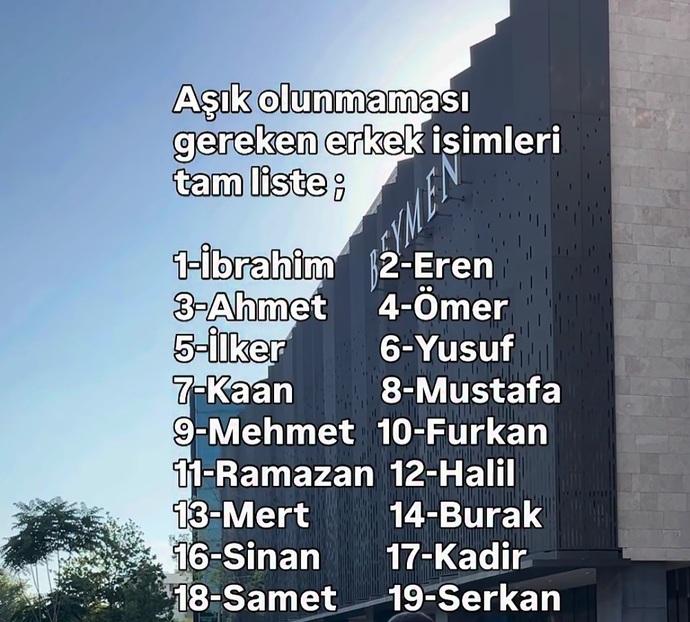 Aşık olunmaması gereken erkek isimleriymiş eksik olan var mı😂?