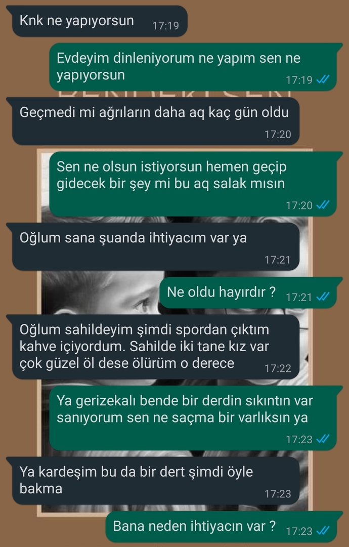 Sizin de arkadaşlarınız böyle gereksiz dertleri var mı?