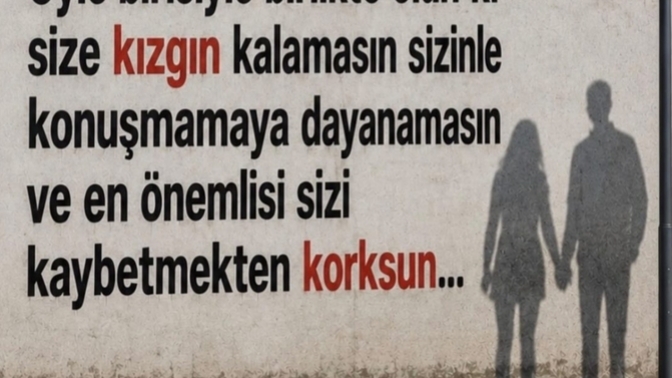 Sizi gerçekten böyle derinden seven biri var mı, bunu nasıl anlarsınız?