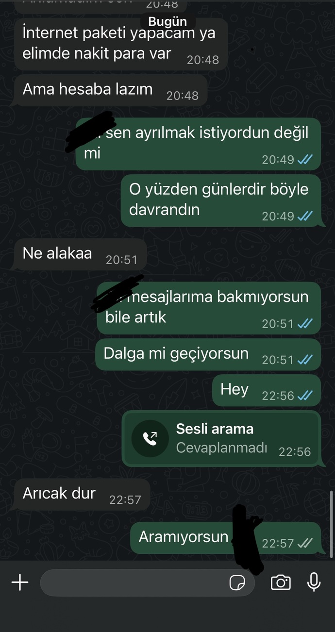 Sizce hayatında başkası mi var?